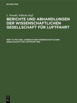 Jahrbuch der Wissenschaftlichen Gesellschaft für Luftfahrt 1925 (German Edition)
