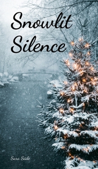 Hardcover Snowlit Silence Book