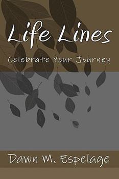 Paperback Life Lines: Celebrate Your Journey Book