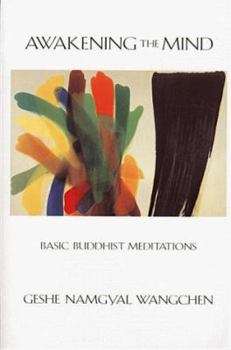 Paperback Awakening the Mind: Basic Buddhist Meditations Book