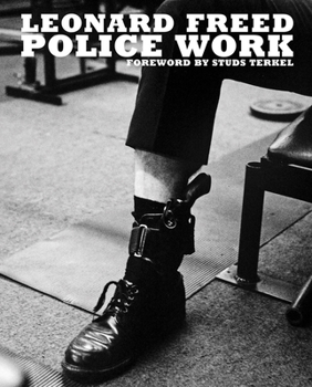 Hardcover Leonard Freed: Police Work Book