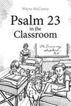Paperback Psalm 23 in the Classroom Book