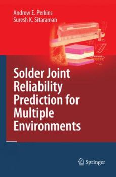 Hardcover Solder Joint Reliability Prediction for Multiple Environments Book