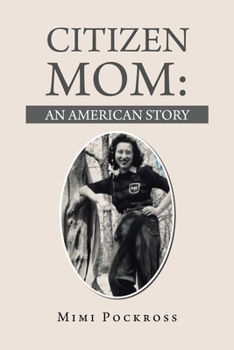 Paperback Citizen Mom: An American Story Book