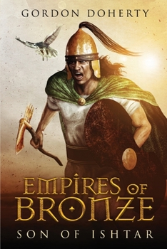 Paperback Empires of Bronze: Son of Ishtar Book