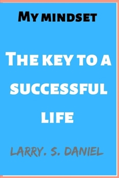 Paperback My mindset: The key to a successful life Book