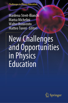 Hardcover New Challenges and Opportunities in Physics Education Book