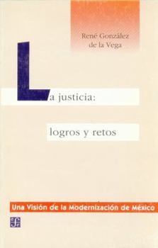 Paperback La Justicia: Logros y Retos [Spanish] Book