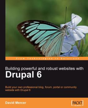 Paperback Building Powerful and Robust Websites with Drupal 6 Book