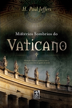 Paperback Mistérios sombrios do Vaticano [Portuguese] Book