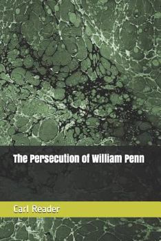 Paperback The Persecution of William Penn Book