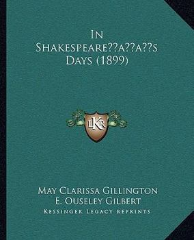 Paperback In Shakespeare's Days (1899) Book