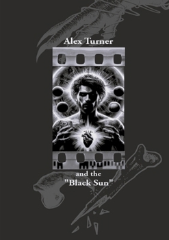 Paperback Alex Turner and the "Black Sun": Noir Kriminalroman Book