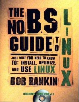 Paperback No B.S. Guide to Linux: With CD-ROM Book