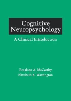 Paperback Cognitive Neuropsychology: A Clinical Introduction Book