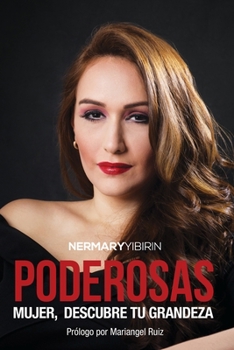 Paperback Poderosas: Mujer, descubre tu grandeza [Spanish] Book