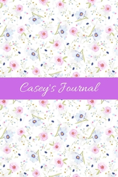 Paperback Casey's Journal: Cute Personalized Name Notebook for Girls & Women - Blank Lined Gift Journal/Diary for Writing & Note Taking Book