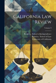 Paperback California Law Review; Volume 9 Book