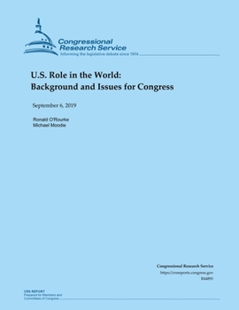 Paperback U.S. Role in the World: Background and Issues for Congress Book