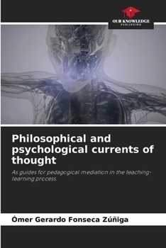 Paperback Philosophical and psychological currents of thought Book