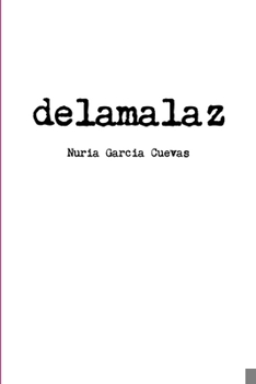 Paperback delamalaz [Spanish] Book