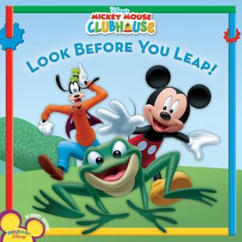 Paperback Mickey Mouse Clubhouse Look Before You Leap! Book