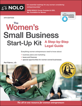Paperback The Women's Small Business Start-Up Kit: A Step-By-Step Legal Guide Book