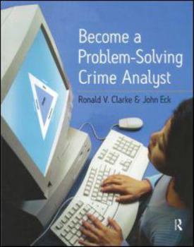 Paperback Become a Problem-Solving Crime Analyst Book
