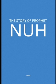 Paperback The Story of Prophet Nuḥ Book