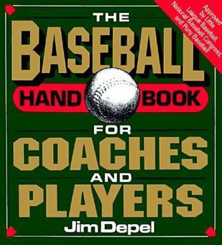 Paperback The Baseball Handbook for Coaches and Players Book