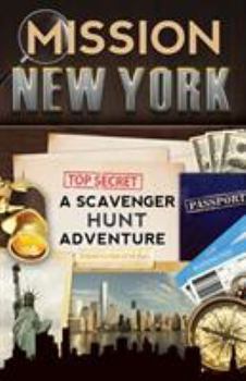 Mission New York - Book #6 of the Scavenger Hunt Adventure