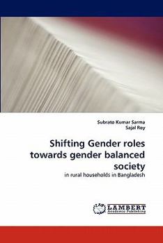 Paperback Shifting Gender Roles Towards Gender Balanced Society Book