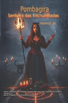 Pombagira- Senhora das Encruzilhadas (Portuguese Edition)