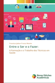 Paperback Entre o Ser e o Fazer [Portuguese] Book
