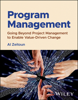 Hardcover Program Management: Going Beyond Project Management to Enable Value-Driven Change Book