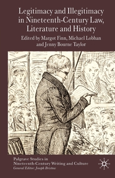 Paperback Legitimacy and Illegitimacy in Nineteenth-Century Law, Literature and History Book