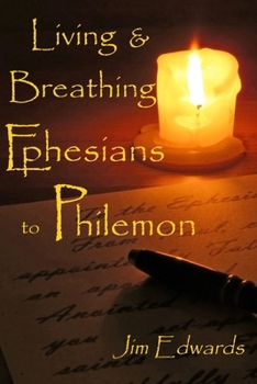 Paperback Living and Breathing Ephesians to Philemon Book