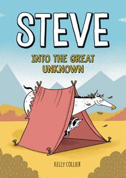 Hardcover Steve, Into the Great Unknown Book