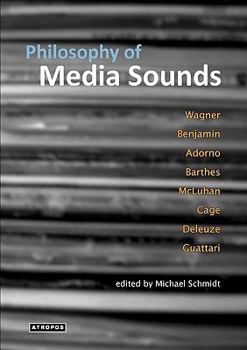 Paperback Philosophy of Media Sounds Book