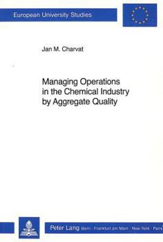 Paperback Managing Operations in the Chemical Industry by Aggregate Quality Book