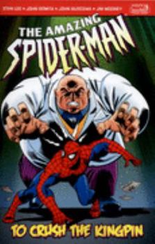 To Crush the Kingpin (Amazing Spider-Man) - Book #5 of the Amazing Spider-Man (Marvel Pocketbook)