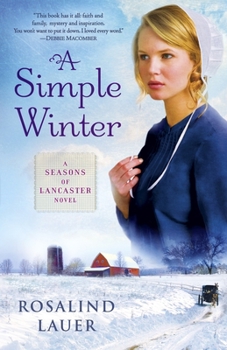 Paperback A Simple Winter: A Seasons of Lancaster Novel Book