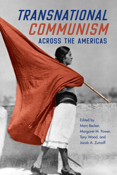 Hardcover Transnational Communism Across the Americas Book