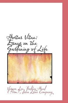 Paperback Hortus Vitae: Essays on the Gardening of Life Book