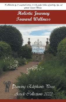 Paperback Holistic Journey Toward Wellness Book