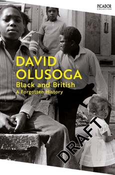 Paperback Black and British: A Forgotten History Book