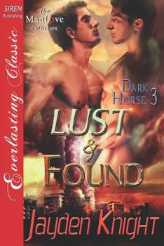 Lust & Found [Dark Horse 3] - Book #3 of the Dark Horse