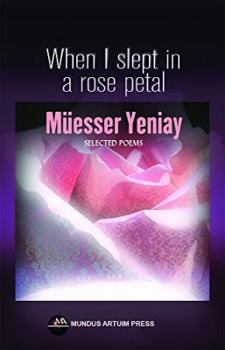 Paperback When I slept in a rose petal Book