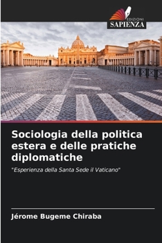 Paperback Sociologia della politica estera e delle pratiche diplomatiche [Italian] Book
