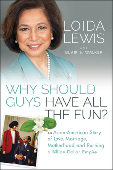 Hardcover Why Should Guys Have All the Fun?: An Asian American Story of Love, Marriage, Motherhood, and Running a Billion Dollar Empire Book
